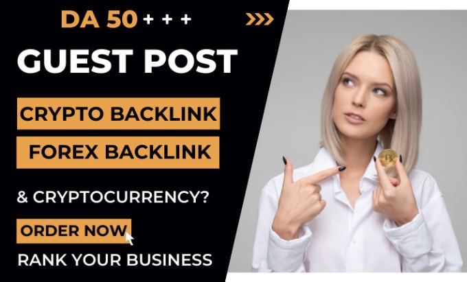 Gig Preview - Do crypto guest post, forex guest post, bitcoin guest post, dofollow backlink