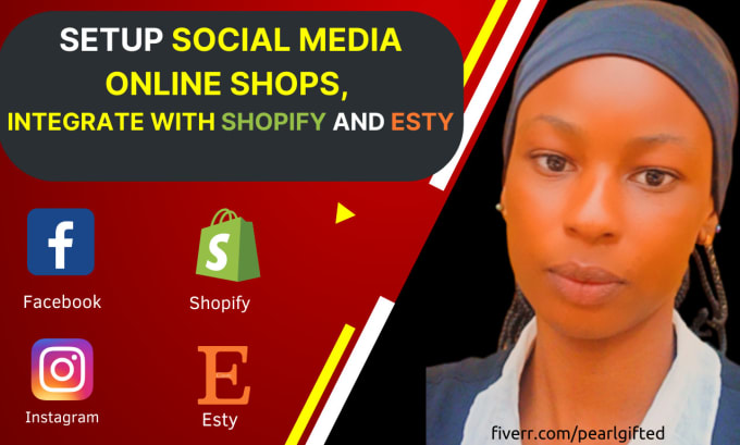 Gig Preview - Setup social media online shops and integrate with shopify and esty