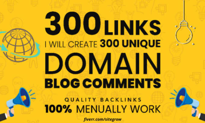 Gig Preview - Create 300 unique domain blog comments on high da pa sites