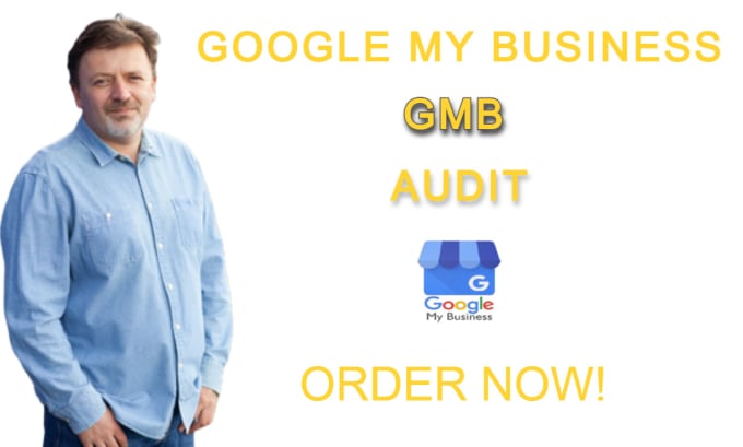 Gig Preview - Audit and improve your google my business listing