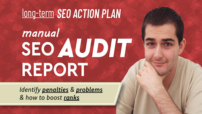 Gig Preview - Create an expert SEO audit report with penalty checks and action plan