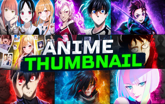 Gig Preview - Design youtube anime thumbnail