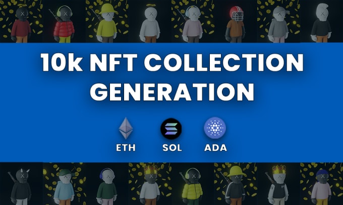 Gig Preview - Generate nft collection with metadata and rarities