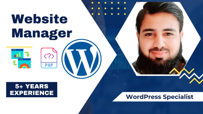 Gig Preview - Do website management, website manager or wordpress maintenance