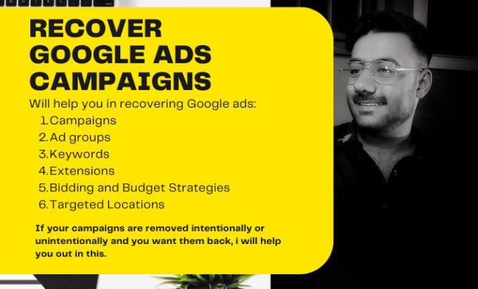 Gig Preview - Restore your removed google ads adwords campaigns