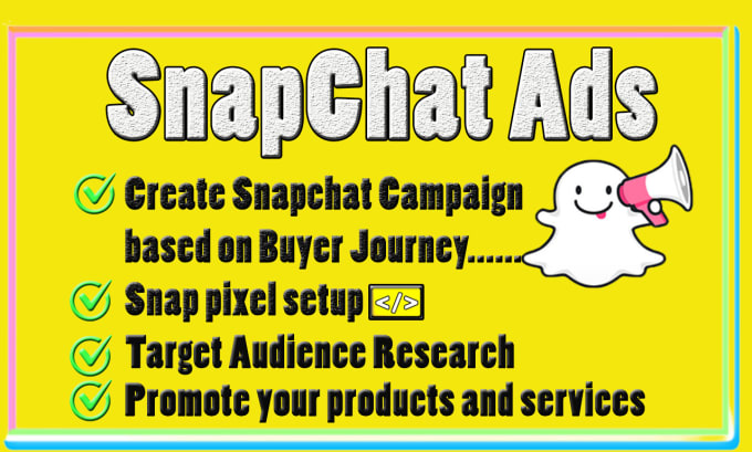 Gig Preview - Setup snapchat ads and snap pixel