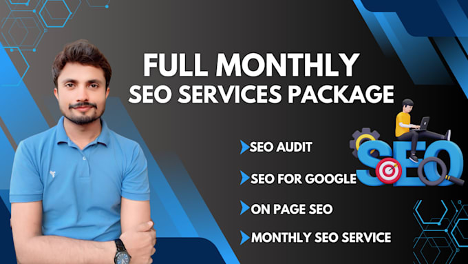 Gig Preview - Provide complete monthly SEO services for top google ranking