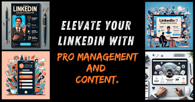 Gig Preview - Manage linkedin professionally and create content