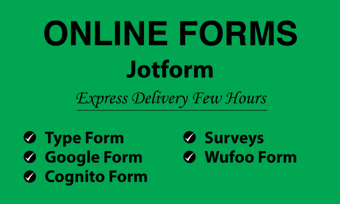 Gig Preview - Create jotform and  google form in 24 hours