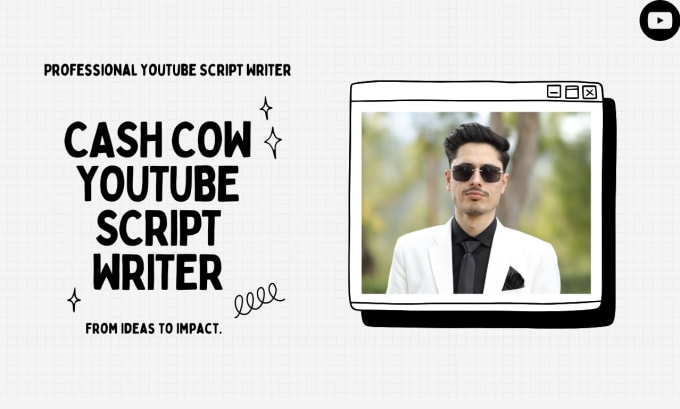 Gig Preview - Be your cash cow youtube video script writer