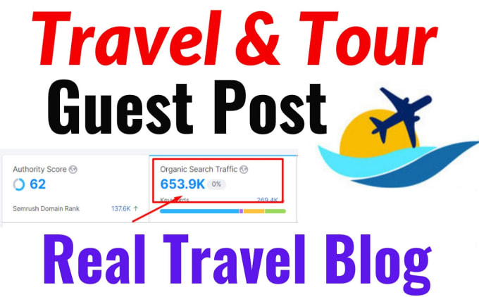 Gig Preview - Do travel guest post da 65 real travel dofollow backlinks