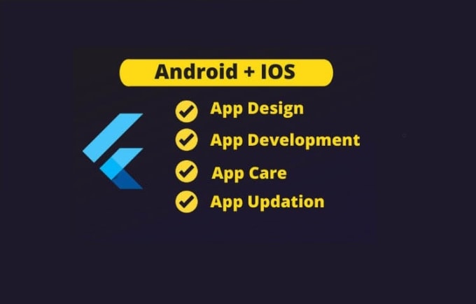 Gig Preview - Do the flutter android ios app or be your flutter app developer