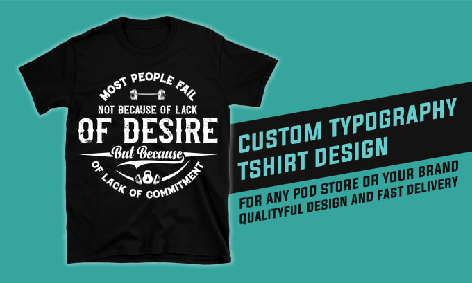 Gig Preview - Do creative typography t shirt design