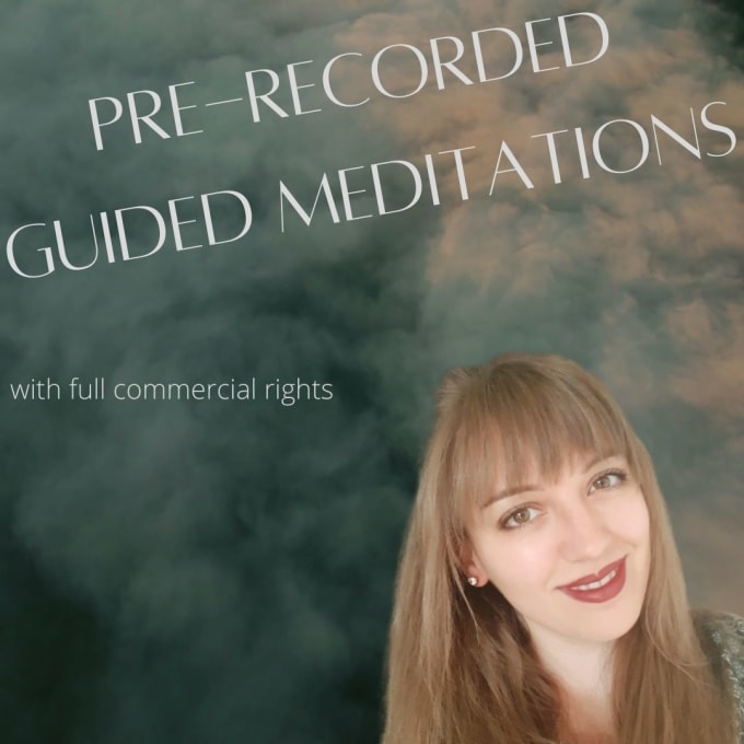 Gig Preview - Provide prerecorded guided meditations in english