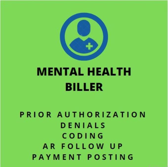 Gig Preview - Providing you mental health billing services