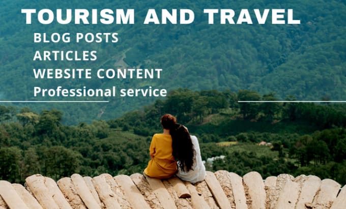 Gig Preview - Write your travel, tourism, and hospitality blog posts