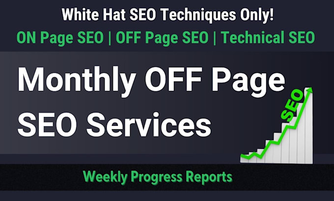 Gig Preview - Provide white hat monthly off page SEO services for google top page ranking