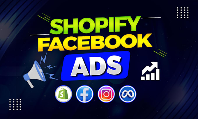 Gig Preview - Setup shopify facebook ads campaign and instagram ads for high conversion