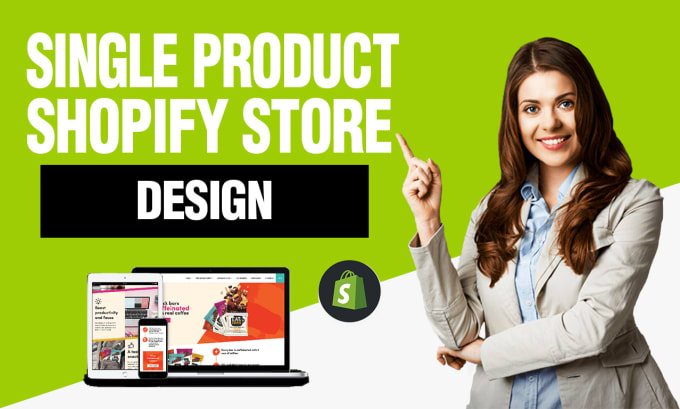 Gig Preview - Create a one product shopify store, dropshipping store