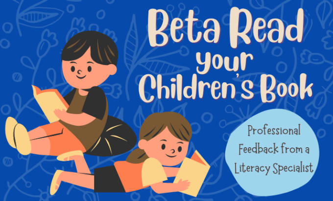 Gig Preview - Beta read your childrens book