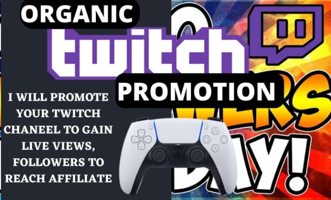 Gig Preview - Promote your twitch channel to gain more followers and live views to affiliate