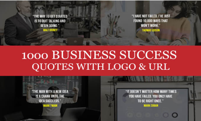 Gig Preview - Provide 1000 business success image quotes with your logo or website