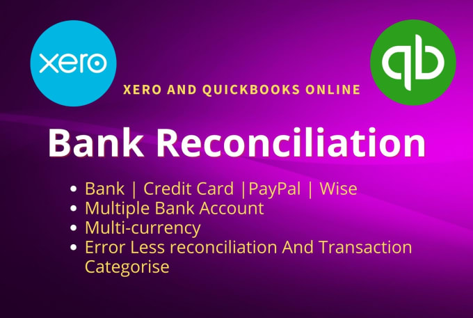 Gig Preview - Bank reconciliation using xero quickbooks online zoho