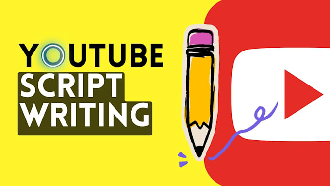 Gig Preview - Write scripts for youtube videos