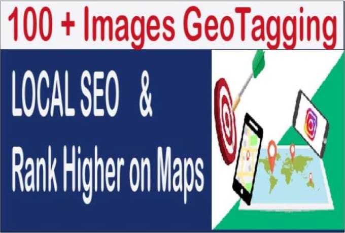 Gig Preview - Do 100 images geotagging for google my business gmb listing and for local SEO