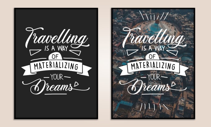 Gig Preview - Design motivational quotes and typography wall art for etsy