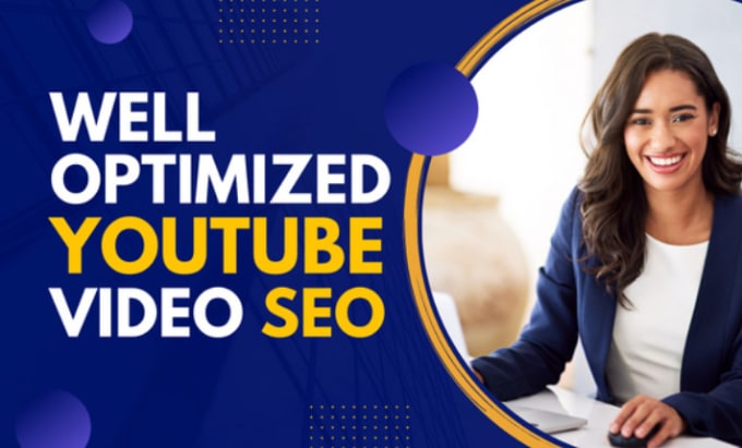 Gig Preview - Optimize youtube video SEO for organic growth