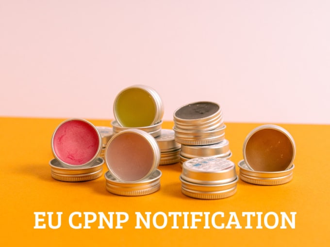 Gig Preview - Notify your cosmetic products on the cpnp european portal