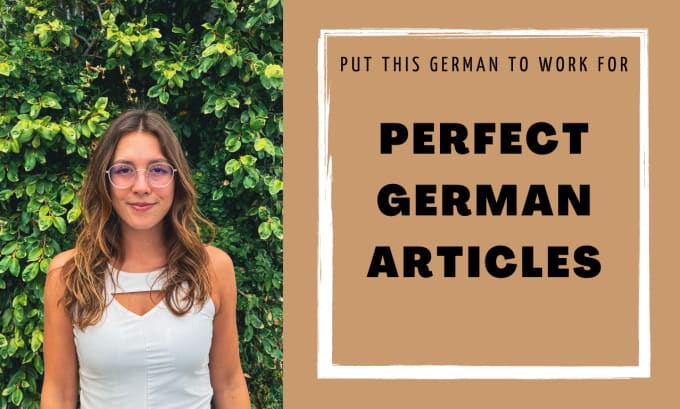 Gig Preview - Create an informative and engaging german article