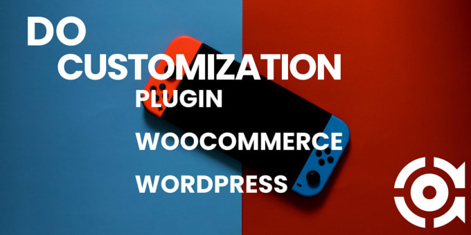 Gig Preview - Do customization in woocommerce, wordpress, plugins