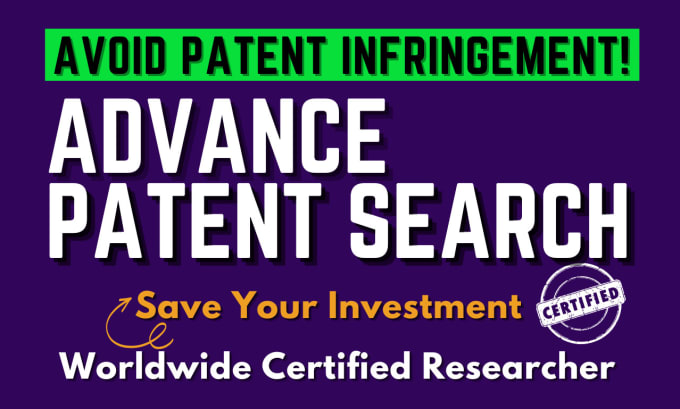 Gig Preview - Execute an advance patent search and trademark search