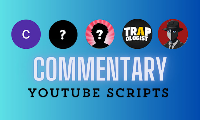 Gig Preview - Do youtube script like trapologist, mr truth, dr mystery, curse