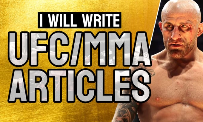 Gig Preview - Write MMA, ufc articles and content