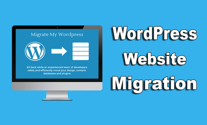 Gig Preview - Migration wordpress website, transfer domain, move website