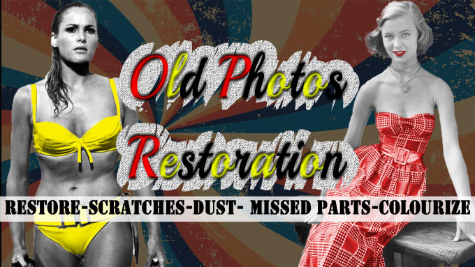 Gig Preview - Restore your old photos