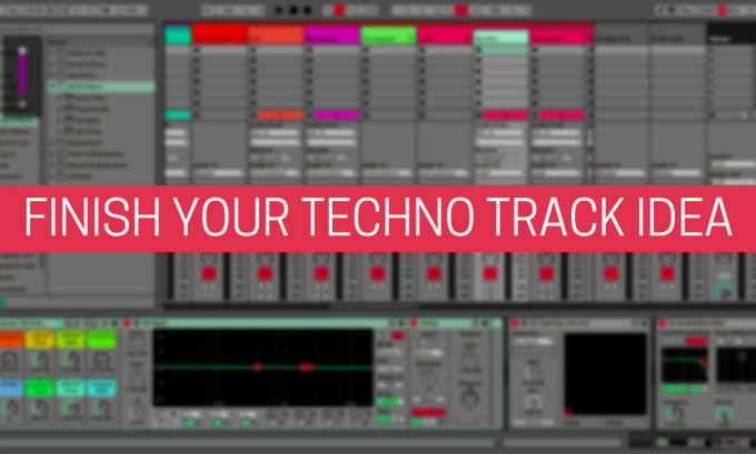 Gig Preview - Finish your techno track idea