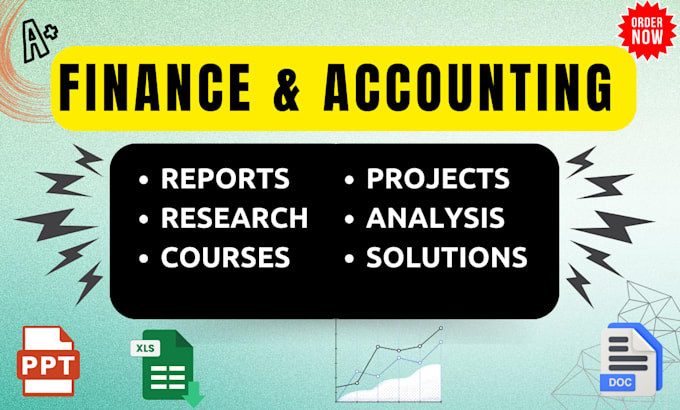 Gig Preview - Do financial analysis reports, finance and accounting assignment