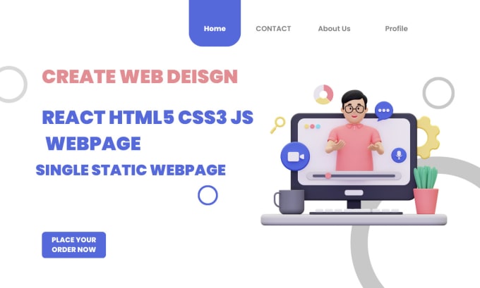 Gig Preview - Create custom frontend webpages using HTML5, css3,reactjs