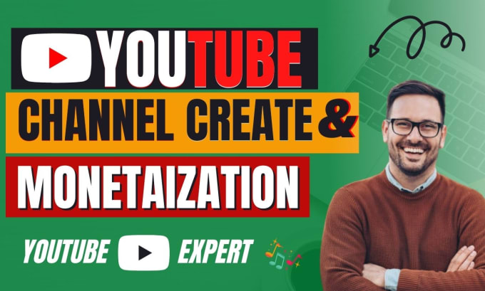 Gig Preview - Do a youtube channel create, setup, and fully monetization