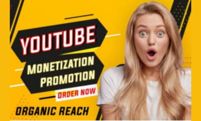 Gig Preview - Do organic promotion and marketing for youtube monetization