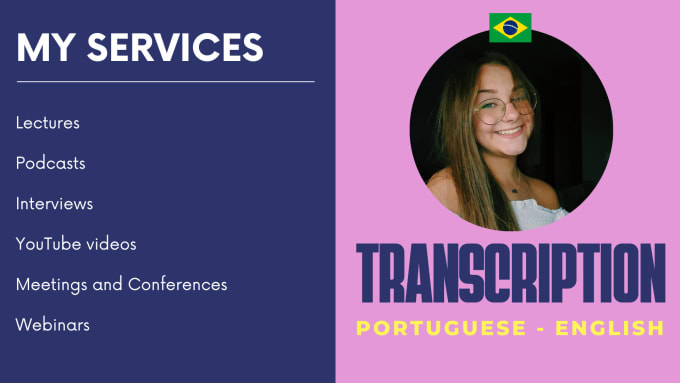 Bestseller - transcription any audio or video in portuguese at lowest price, translation too