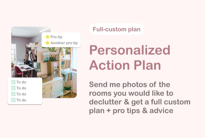 Gig Preview - Create a custom plan to declutter your home