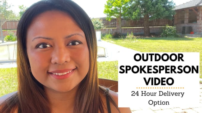 Gig Preview - Do a natural spokesperson video outdoors with 24 hour delivery