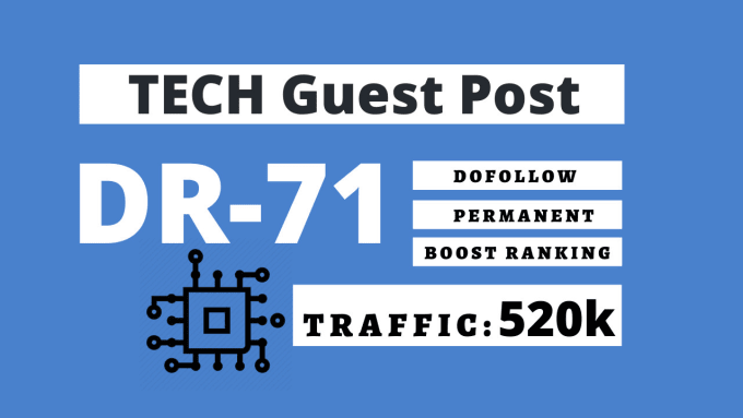 Gig Preview - Publish tech guest post high DR 71 with dofollow backlinks