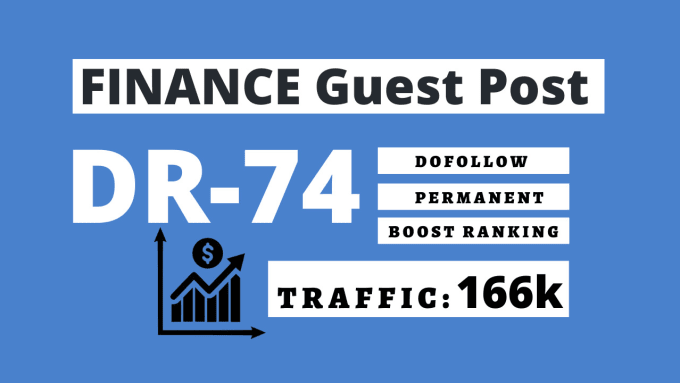 Gig Preview - Do finance guest post and business blog DR 74 dofollow link