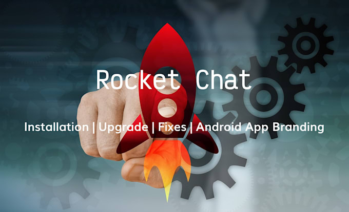 Gig Preview - Setup rocket chat or white label rocket chat android app